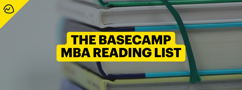 The Basecamp MBA Reading List