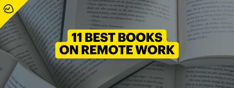 11 Best Books on Remote Work: Steal the Genius of Others’ Experience