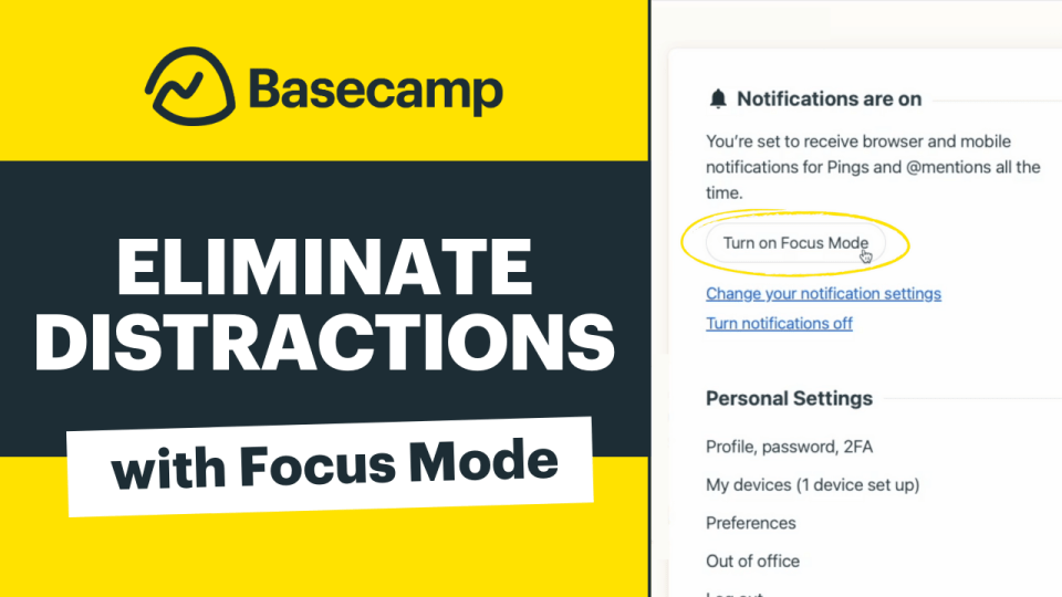 Basecamp’s Focus Mode
